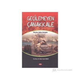 Geçilemeyen Çanakkale - Bekir Sami Özsoy