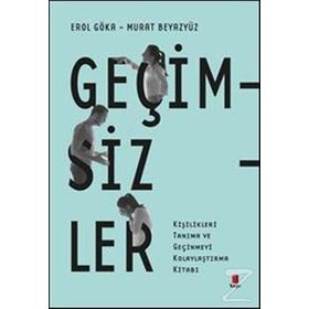 Geçimsizler - Erol Göka