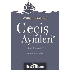 Geçiş Ayinleri - william golding sir william gerald golding
