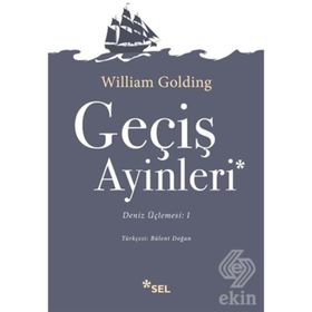 Geçiş Ayinleri - william golding sir william gerald golding