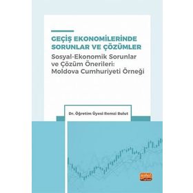 Geçiş Ekonomilerinde Sorunlar ve Çözümler Remzi Bulut Nobel