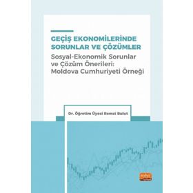 Geçiş Ekonomilerinde Sorunlar ve Çözümler Remzi Bulut Nobel