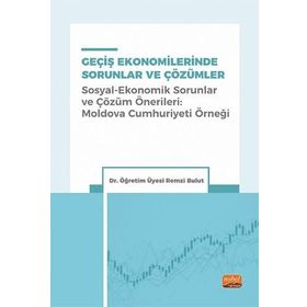 Geçiş Ekonomilerinde Sorunlar ve Çözümler Remzi Bulut Nobel