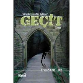 Geçit - Erkan Sarıyıldız