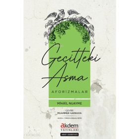 Geçitteki Asma Aforizmalar - Mîhâîl Nuayme - Muammer Sarıkaya
