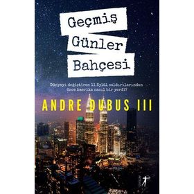 Geçmiş Günler Bahçesi-Artemis Yayınları