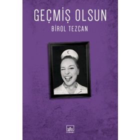 Geçmiş Olsun - Birol Tezcan