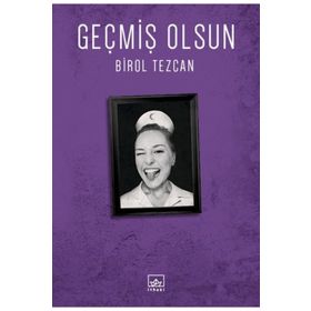 Geçmiş Olsun - Birol Tezcan