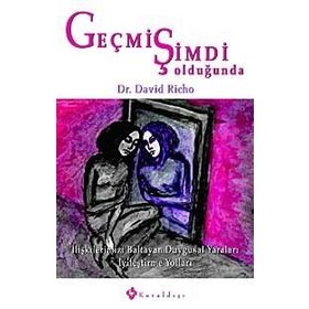 GEÇMİŞ ŞİMDİ OLDUĞUNDA - DAVID RICHO