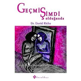 GEÇMİŞ ŞİMDİ OLDUĞUNDA - DAVID RICHO