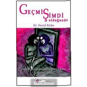 GEÇMİŞ ŞİMDİ OLDUĞUNDA - DAVID RICHO