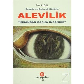 Geçmiş ve Gelecek Gözüyle Alevilik - Rıza Algül