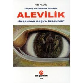 Geçmiş ve Gelecek Gözüyle Alevilik - Rıza Algül