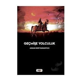 Geçmişe Yolculuk Modern Klasikler Serisi