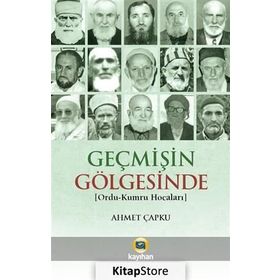 Geçmişin Gölgesinde - Ahmet Çapku