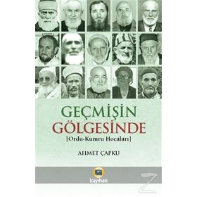 Geçmişin Gölgesinde - Ahmet Çapku