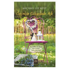 Geçmişin Gölgesinde Aşk - Michael Lee West