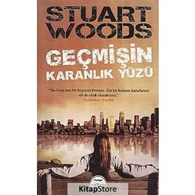 GEÇMİŞİN KARANLIK YÜZÜ - STUART WOODS