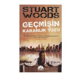 GEÇMİŞİN KARANLIK YÜZÜ - STUART WOODS