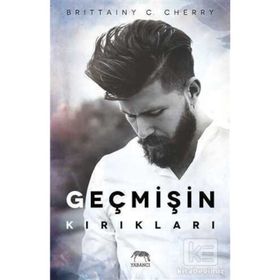 Geçmişin Kırıkları - Britainy C. Cherry