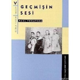 GEÇMİŞİN SESI - PAUL THOMPSON