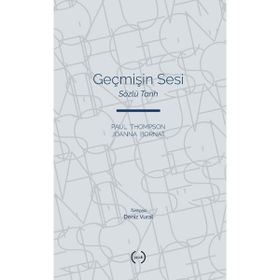 GEÇMİŞİN SESI - PAUL THOMPSON