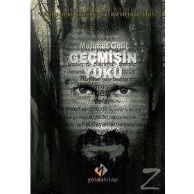 Geçmişin Yükü - Mehmet Geliç