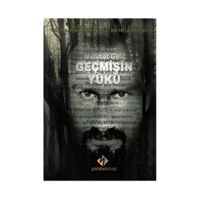 Geçmişin Yükü - Mehmet Geliç
