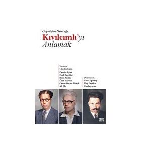 Geçmişten Geleceğe Kıvılcımlı`yı Anlamak Nota Candaş Ayan