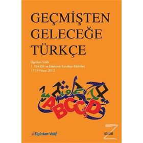Geçmişten Geleceğe Türkiye - Mustafa Balbay