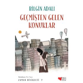 Geçmişten Gelen Konuklar - Bilgin Adalı