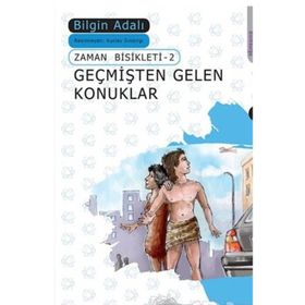 Geçmişten Gelen Konuklar - Bilgin Adalı