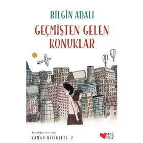 Geçmişten Gelen Konuklar - Bilgin Adalı