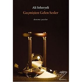 GEÇMİŞTEN GELEN SESLER - ALI SEHERYELI