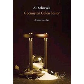 GEÇMİŞTEN GELEN SESLER - ALI SEHERYELI