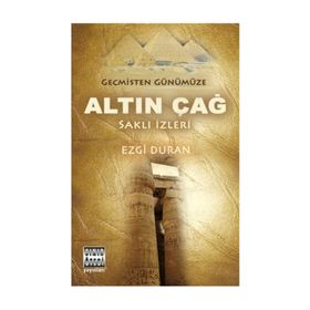 Geçmişten Günümüze Altın Çağ - Ezgi Duran