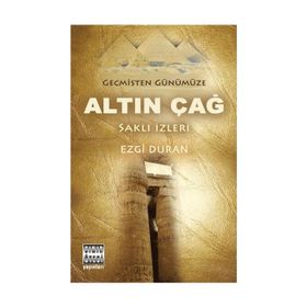 Geçmişten Günümüze Altın Çağ - Ezgi Duran