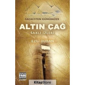 Geçmişten Günümüze Altın Çağ - Ezgi Duran