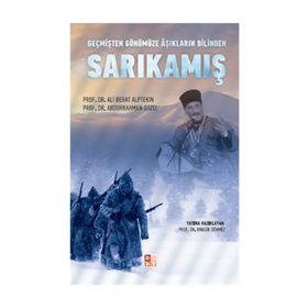 Geçmişten Günümüze Aşıkların Dilinden Sarıkamış - Abdurrahman Güzel
