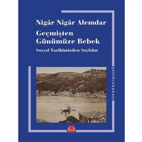Geçmişten Günümüze Bebek Kırmızı Kedi Yayınevi