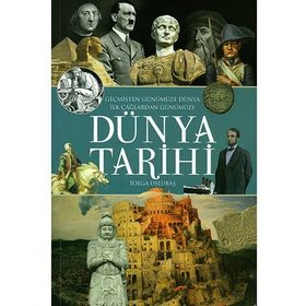 Geçmişten Günümüze Dünya Tarihi - Tolga Uslubaş