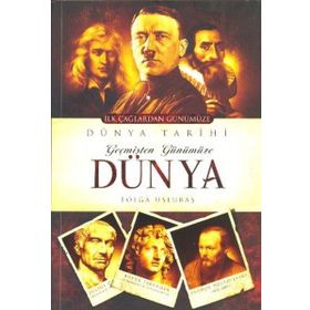Geçmişten Günümüze Dünya - Tolga Uslubaş