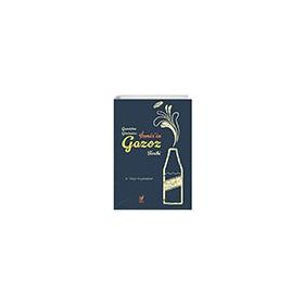 Geçmişten Günümüze İzmir’in Gazoz Tarihi Sakin Kitap