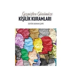 Geçmişten Günümüze Kişilik Kuramları - Nobel Yayınevi