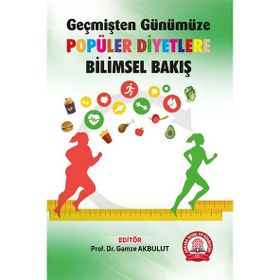 Geçmişten Günümüze Popüler Diyetlere Bilimsel Bakış - Ankara Nobel Tıp Kitabevi