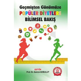 Geçmişten Günümüze Popüler Diyetlere Bilimsel Bakış - Ankara Nobel Tıp Kitabevi