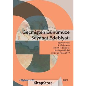 Geçmişten Günümüze Seyahat Edebiyatı - Kolektif
