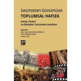Geçmişten Günümüze Toplumsal Hafıza - Kolektif
