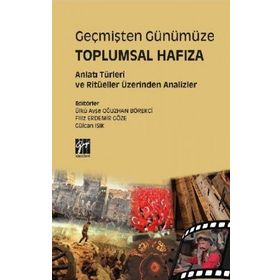 Geçmişten Günümüze Toplumsal Hafıza - Kolektif