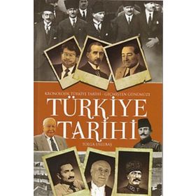 Geçmişten Günümüze Türkiye - Tolga Uslubaş